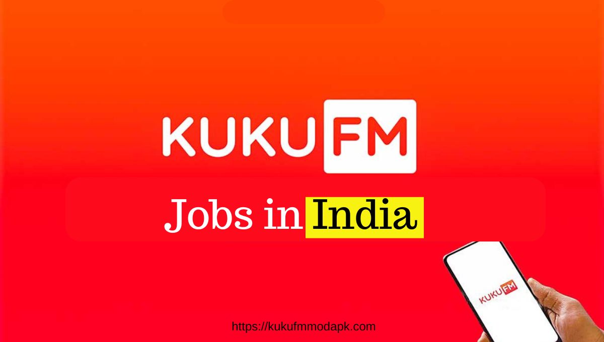 kuku fm jobs in India